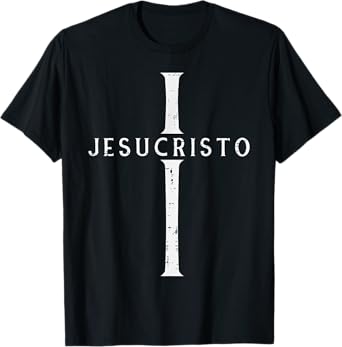 Jesucristo Cross God Jesus Spanish Christian Men Women Kids T-Shirt