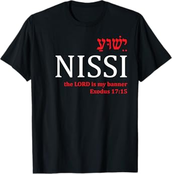 Yeshua Shirts Jehovah Nissi Lord Banner Christian Gifts Men T-Shirt