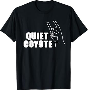 Quiet Coyote Graphic Lovely Pet Adorable Animal Outfit Lover T-Shirt