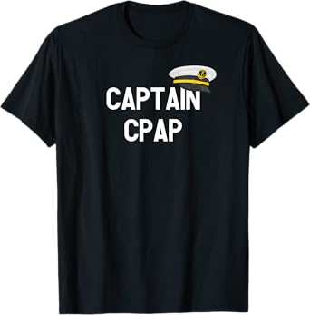 Captain CPAP - Boat captain gift for men and women T-Shirt