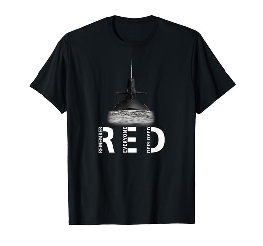 RED Friday Remember Everyone Deployed Military Submarine T-Shirt