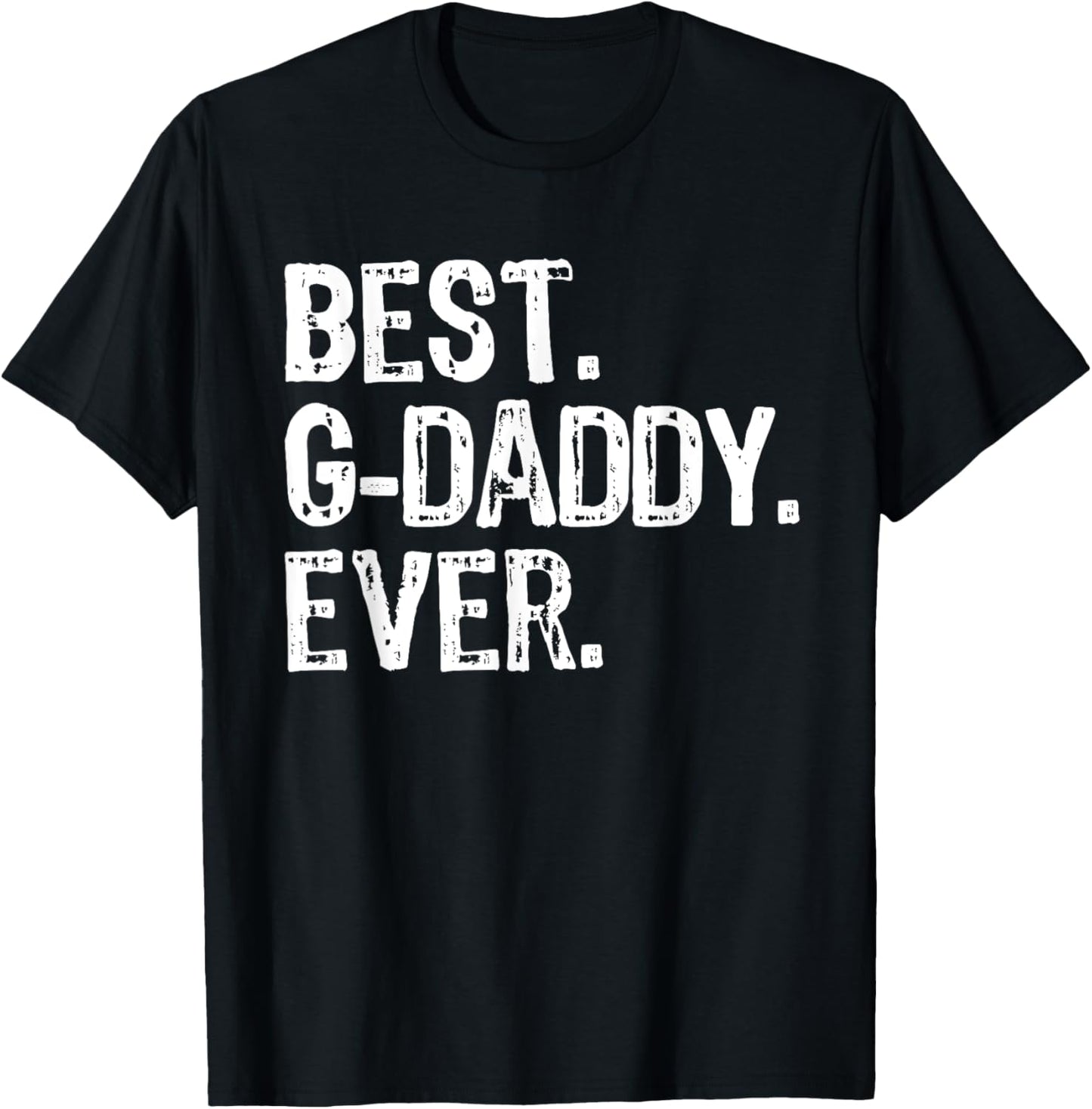 Best G-Daddy Ever Funny Cool Grandpa GDaddy T-Shirt