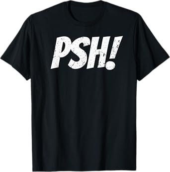 Psh T Shirt for Bassmasters or Non Fishing Folk Vintage T-Shirt