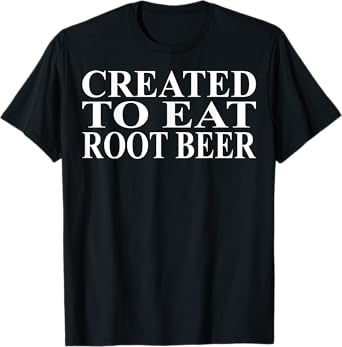 Root Beer Apparel | Best Funny Beers Lover Design T-Shirt