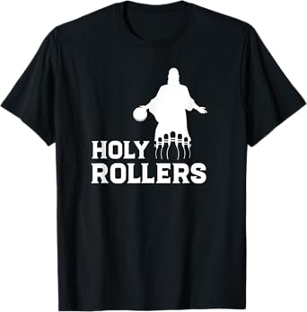 Bowling Team League Name Holy Rollers T-Shirt