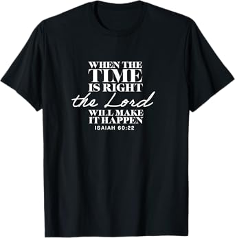 Isaiah 60:22, Bible Verse, Christian Clothing, Christian T-Shirt
