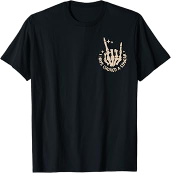 Retro Never Killed A Mountain Lion But I've Choked A Cougar T-Shirt