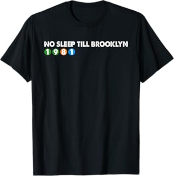No Sleep Til Brooklyn 1981 Classic Art 80s Oldschool Hip Hop T-Shirt