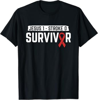Jesus 1 - Stroke 0 Stroke Survivor Stroke Recovery Patient T-Shirt