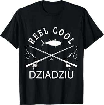 Reel Cool Dziadziu Fishing Polish Grandpa Father's Day Gift T-Shirt