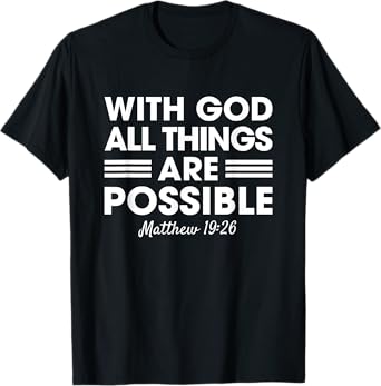 Vintage Retro by 4Do Limited Unisex Christian T-Shirt With God All Things Are Possible Matthew 19:26 Black Short Sleeve Crew Neck Modern T-Shirt Small