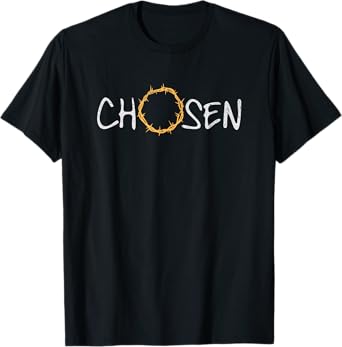 Chosen 1 Peter 2:9 Bible Verse Thorns Jesus Christ Christian T-Shirt