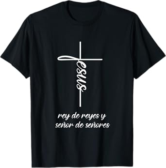 Christian Spanish Jesus Rey Mensaje Cristiano Espanol T-Shirt