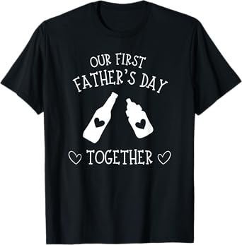 Our First Father's Day Together 2023, New Dad, Father Son T-Shirt