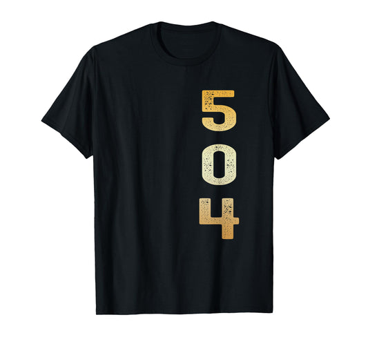504 Area Code New Orleans Louisiana Area Code T-Shirt