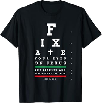 Christian Shirt Faith Gifts - Snellen Eye Chart Test Jesus T-Shirt