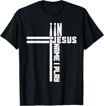 Drummer Vintage Cross Drumsticks In Jesus Name I Play Drum T-Shirt, Small, Black
