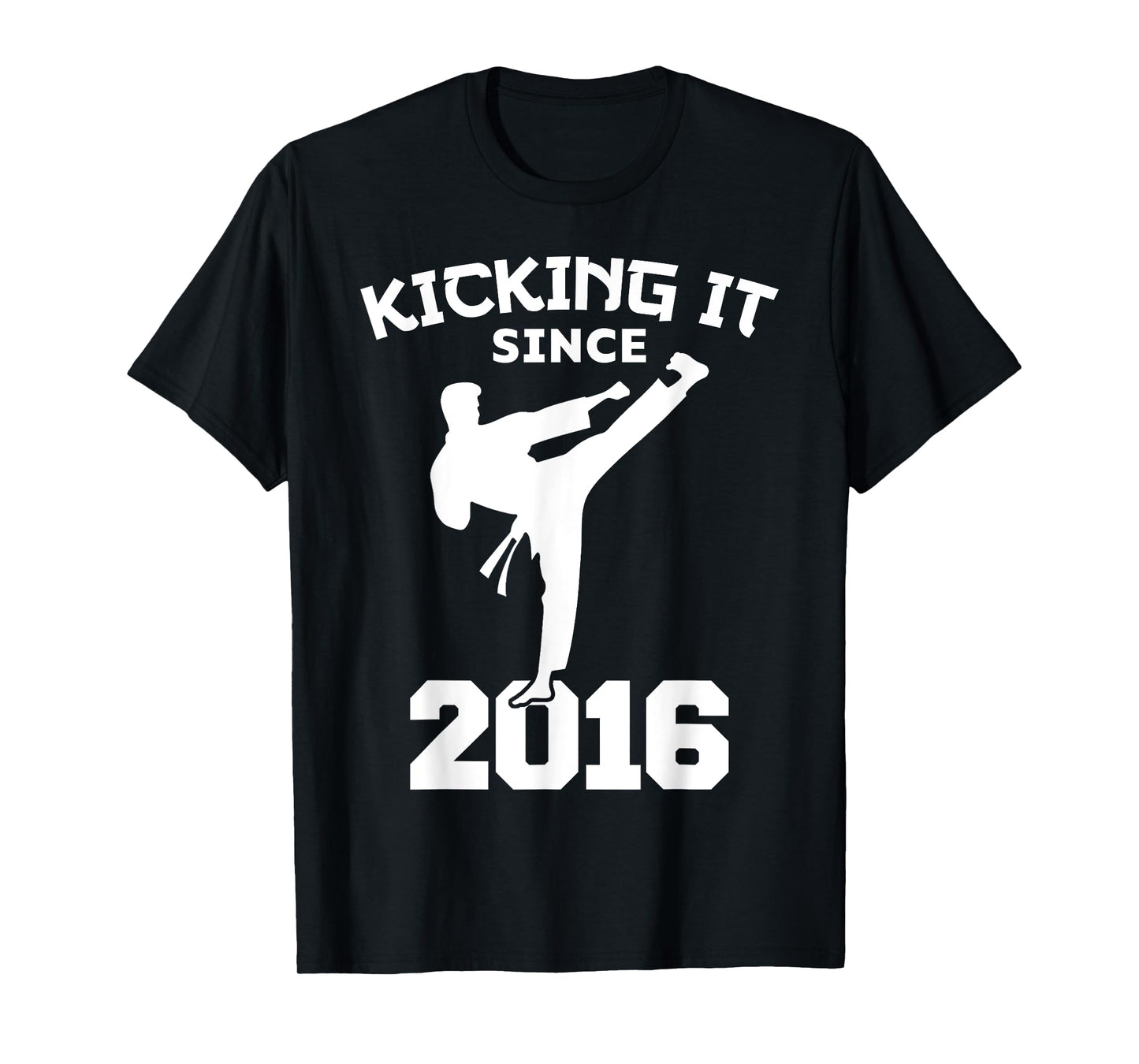 Karate Martial Arts Kicking It Since 2016 Funny Kid Birthday T-Shirt