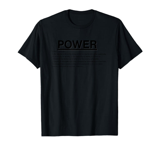 Motivational Sayings Tee-Power T-Shirt