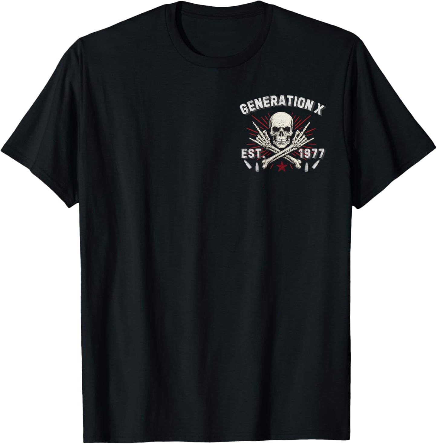 Gen X EST 1977 Before All You Sissies Were Born Skull T-Shirt