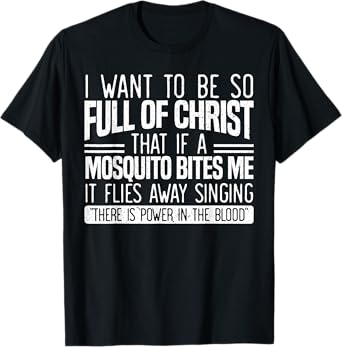 Funny Christian Religious Servant Of God Faithful Jesus T-Shirt