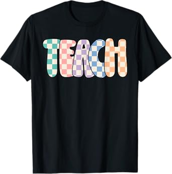 Teach Teacher Checkered Back To School First Day Of School T-Shirt