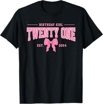 21st Birthday Decorations Coquette Bow Twenty One Birthday T-Shirt
