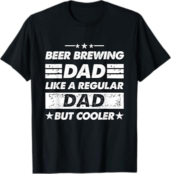 Beer Brewing Dad Like A Regular Dad Funny Beer Brewing T-Shirt