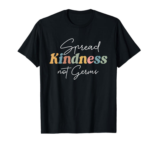Groovy vintage Spread Kindness Not Germs T-Shirt