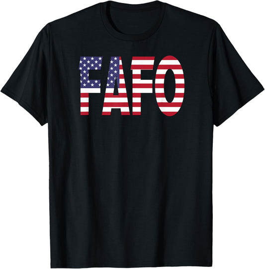 FAFO American Flag T-Shirt