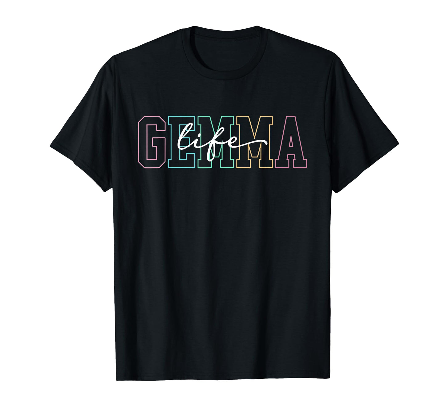 Gemma Life Gemma Grandma Gemma Grandmother T-Shirt