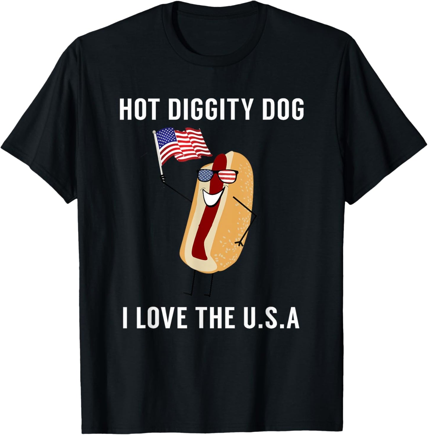 Hot Diggity Dog I Love USA - Funny Fourth of July T-Shirt