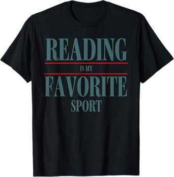 Funny Reading Is My Favorite Sport Book Lover Quote T-Shirt