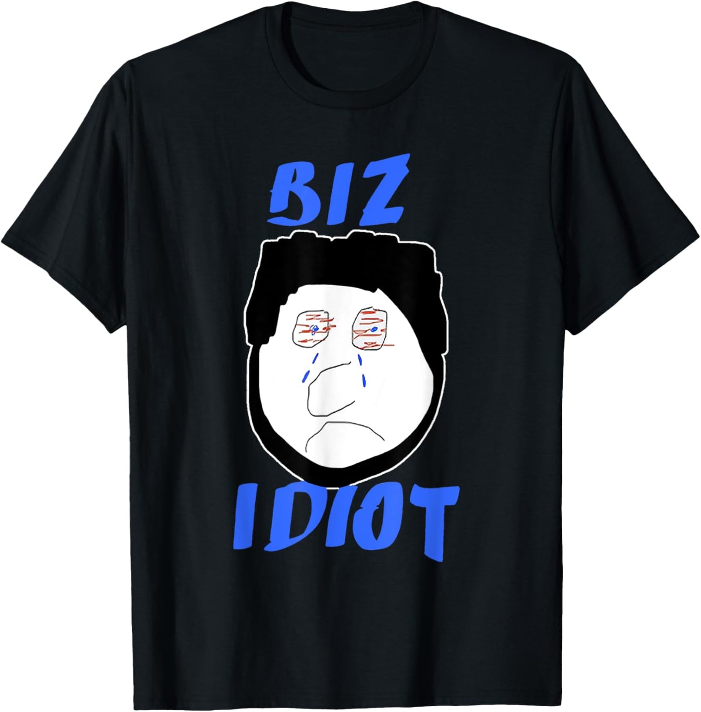Biz Idiot Meme Biz Idiot T-Shirt