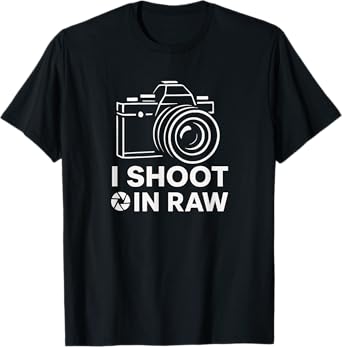 I Shoot in RAW Funny Photographer Gift Tee T-Shirt