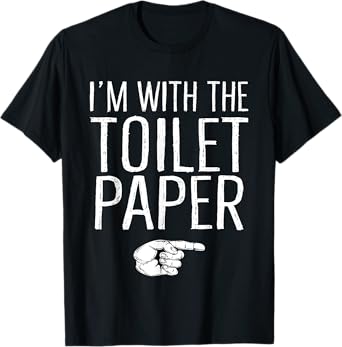 I'm With The Toilet Paper Matching Costume Halloween Party T-Shirt