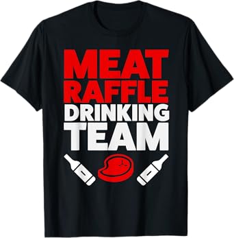 Funny Meat Raffle Drinking Team Buffalo NY Minnesota T-Shirt