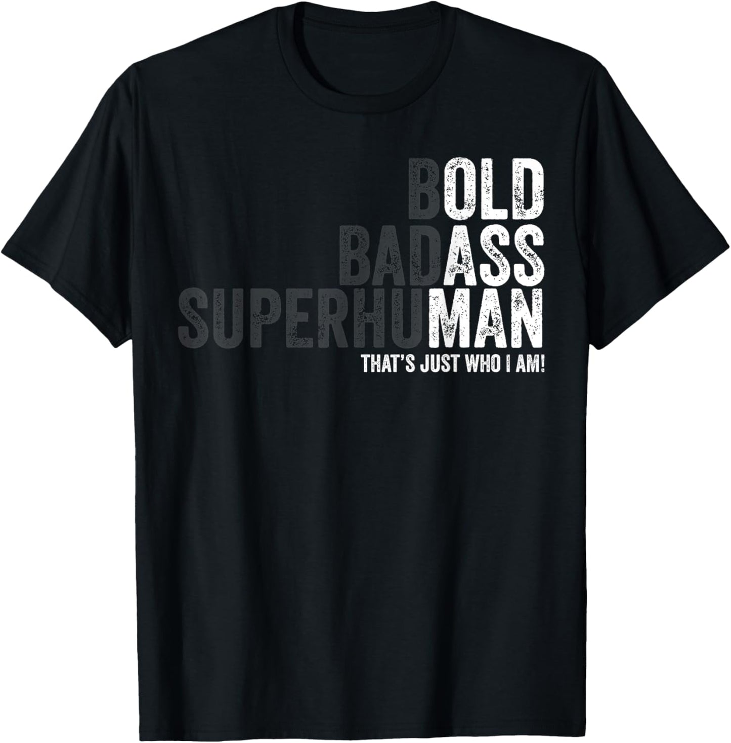 Funny Bold Badass Superhuman Old Man Dad Grandpa Fathers Day T-Shirt