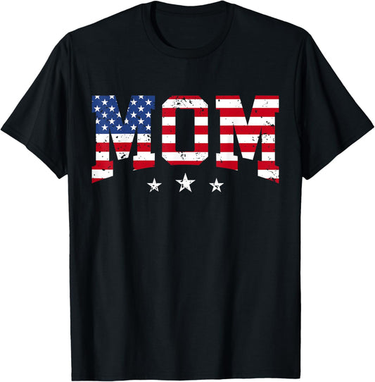 USA Patriotic Mom Mother's Day American Flag 4th Of July Mom T-Shirt