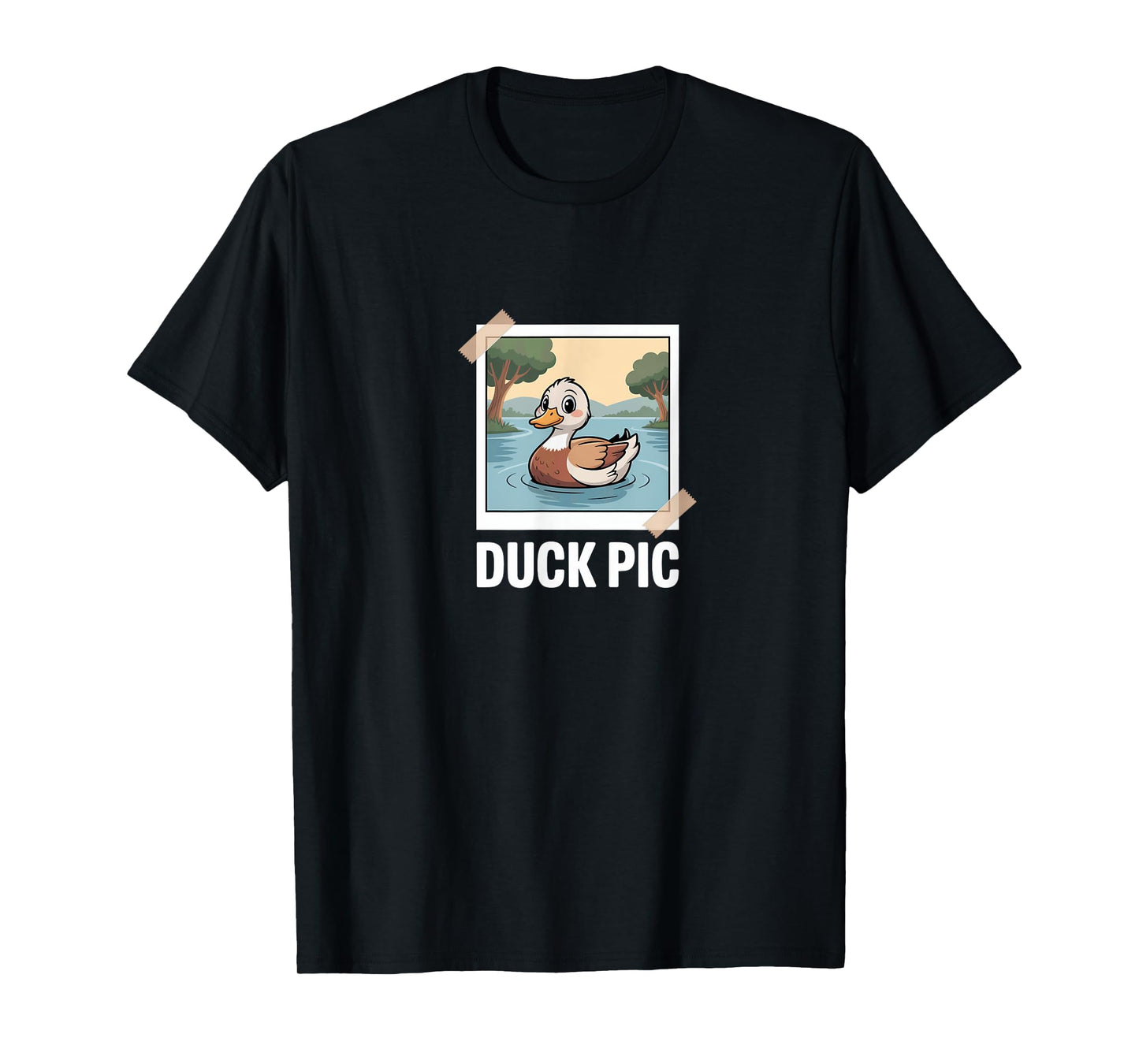 Duck Pic Funny Sarcasm Irony Duck Sarcastic Photo Fun T-Shirt