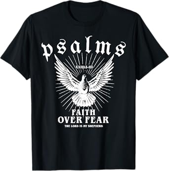Psalms Faith Over Fear T-Shirt