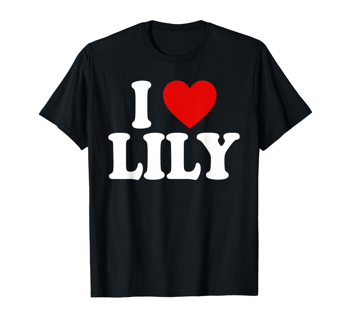 I HEART LOVE LILY T-Shirt