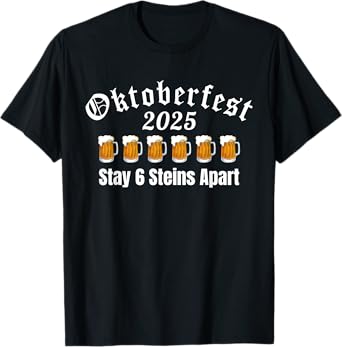 Oktoberfest 2025 6 Stein Apart Beer October Funny Drinking T-Shirt