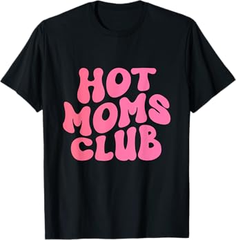 Retro Hot Mom Club Groovy T-Shirt