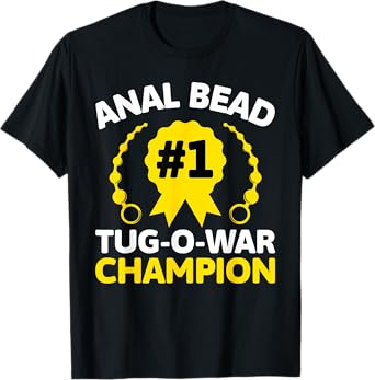 #1 Bead Tug O War Champion Funny Adult Humor Cringe T-Shirt