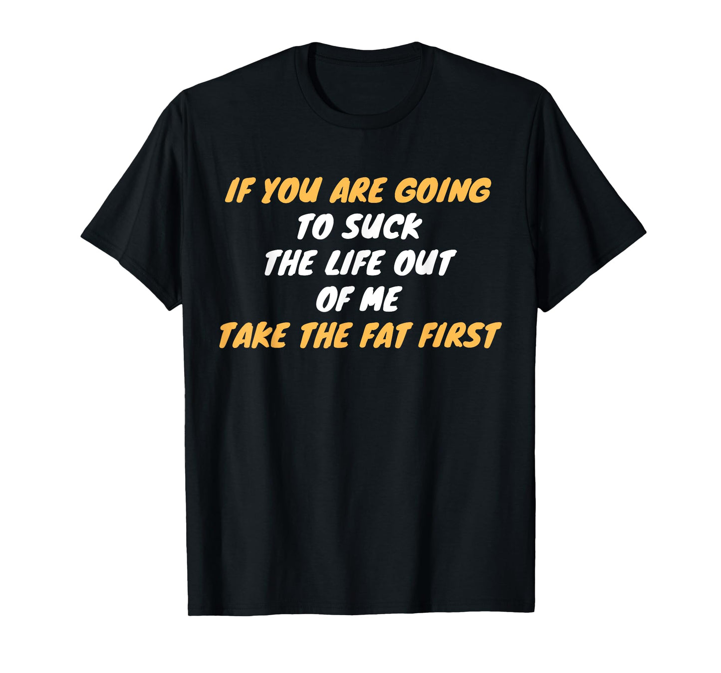Humorous and Sarcastic Weight Loss Saying T-Shirt
