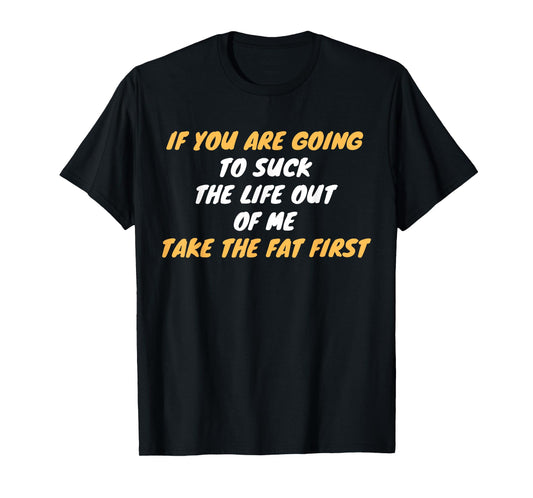 Humorous and Sarcastic Weight Loss Saying T-Shirt