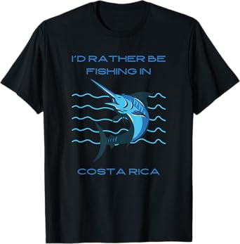 I'd Rather Be Fishing in Costa Rica Souvenir T-Shirt
