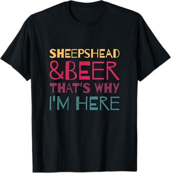 SHEEPSHEAD & BEER THAT'S WHY I'M HERE Fun Playing Card Game T-Shirt