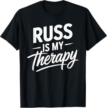 RUSS Is My Therapy T-Shirt Name RUSS' T-Shirt